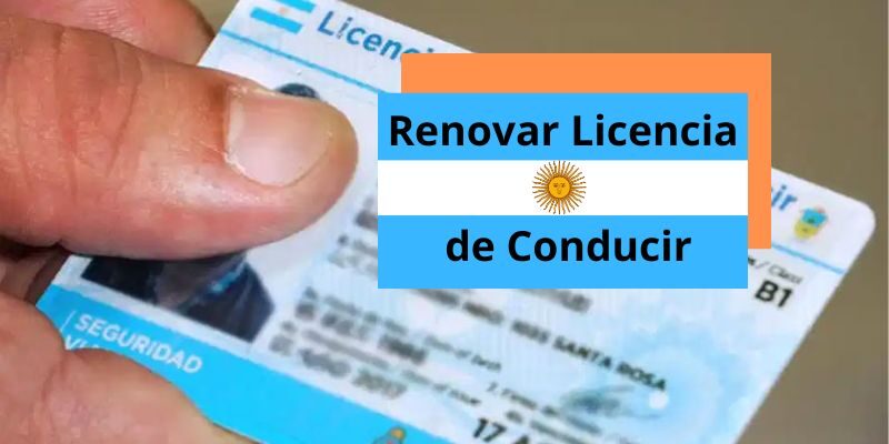 renovar licencia de conducir argentina